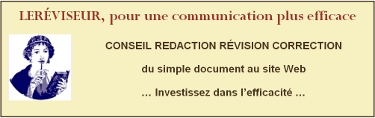 Le réviseur, relecture, correction, rédaction de textes